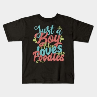 Just A Boy Who Loves Poodles dog Gift product Kids T-Shirt